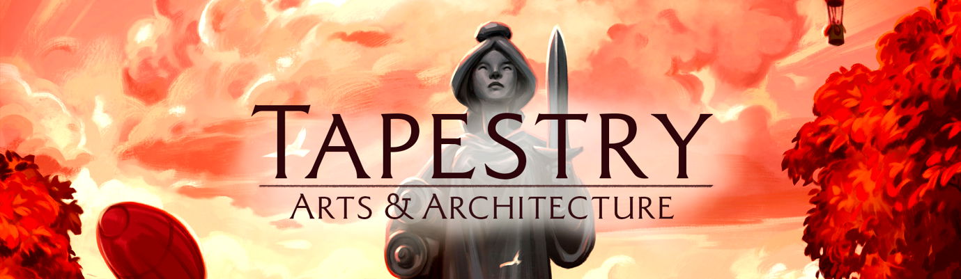 Tapestry: Arts & Architecture