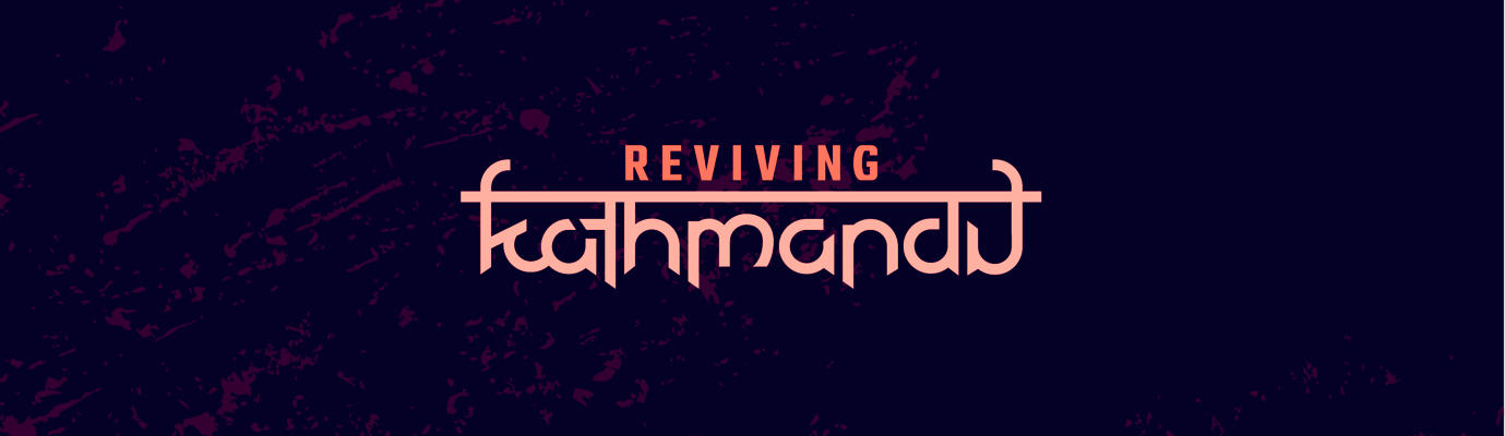 Reviving Kathmandu